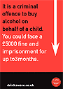 it is a criminal offence to buy alcohol on behalf of a child